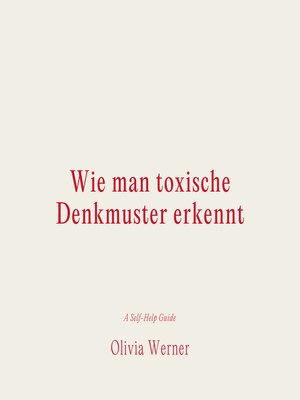 cover image of Wie man toxische Denkmuster erkennt